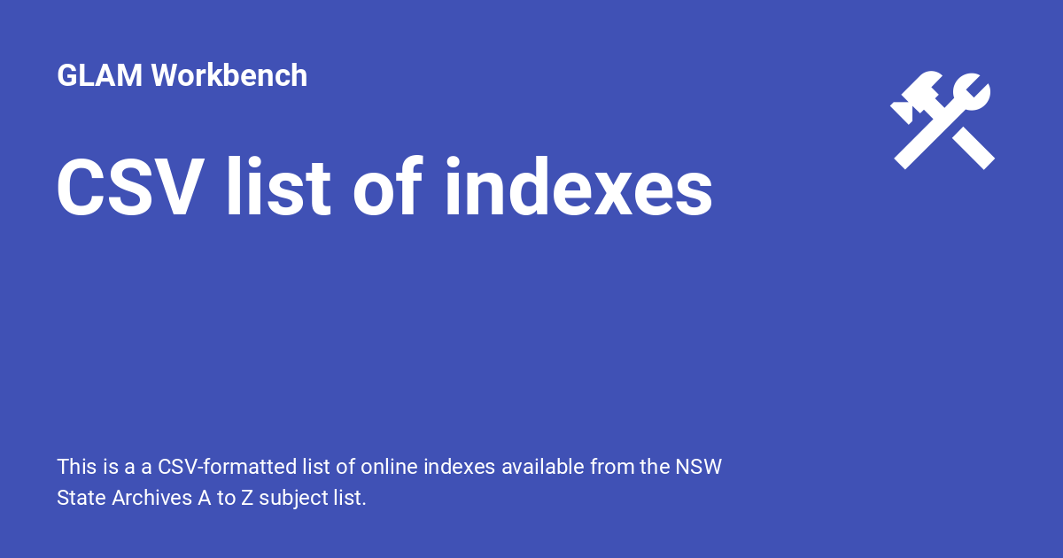 CSV list of indexes GLAM Workbench