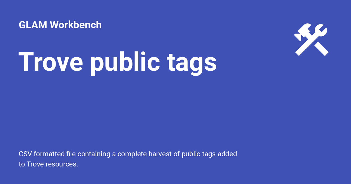 Trove public tags - GLAM Workbench